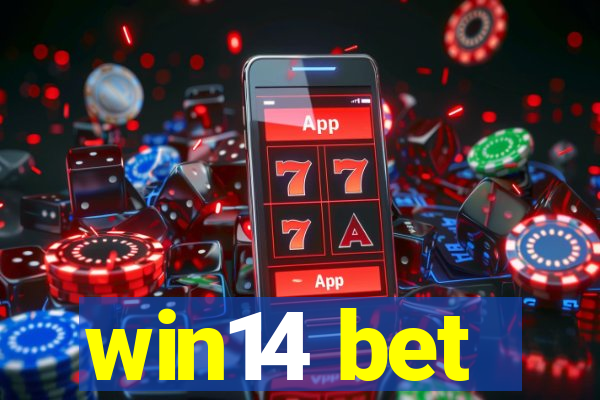 win14 bet